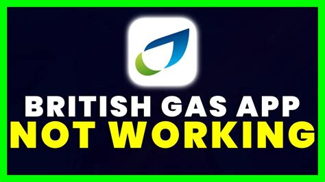 british gas app does not work