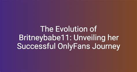 britneybabe11 onlyfans gratis