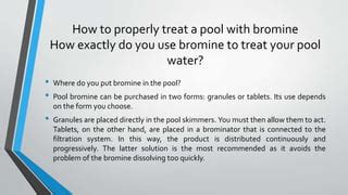 Bromine Pool Use