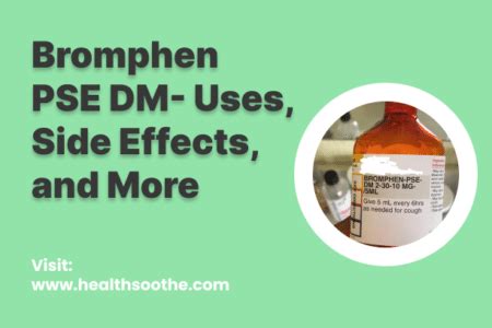 Bromphen PSE DM Side Effects: What You Need to Know Before Taking This Medication
