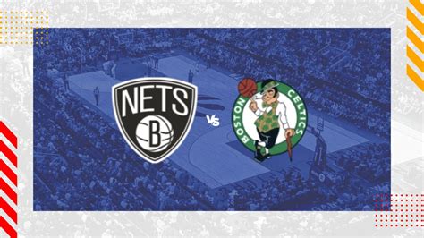Brooklyn Nets X Celtics