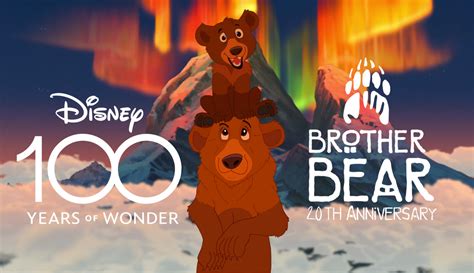 brother bear 20th anniversary