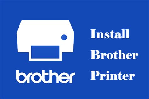 brother printer device installation