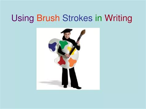 Brush Strokes Writing Techniques