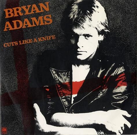 bryan adams cuts like a knife listen lyrics