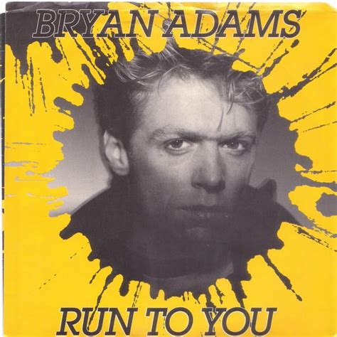 bryan adams run to you song