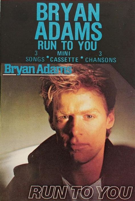 bryan adams songs run to you