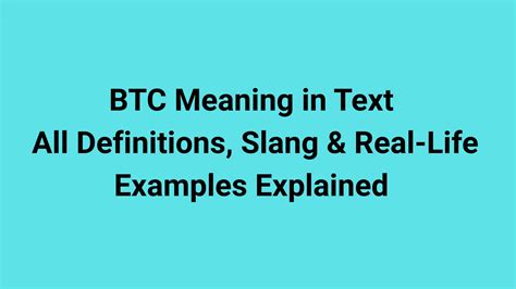 Btc Text Meaning