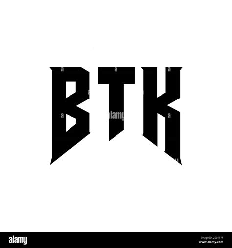 Btk Design