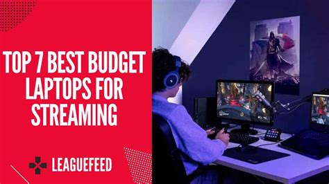 Budget Streaming Laptops