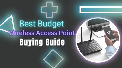 Budget Wireless Access Point