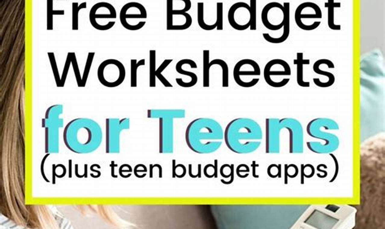 Budgeting for Teens: A Guide to Financial Literacy