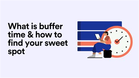 Buffer Time Meaning In English