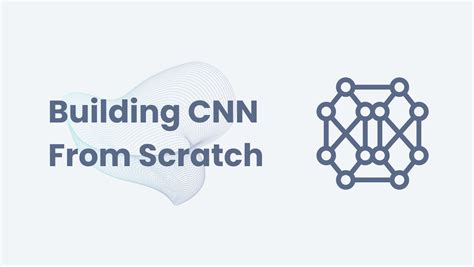 build a cnn from scratch in python