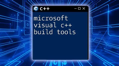 Build Tools C++