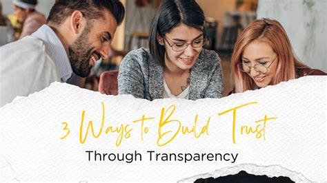 Build Trust and Transparency