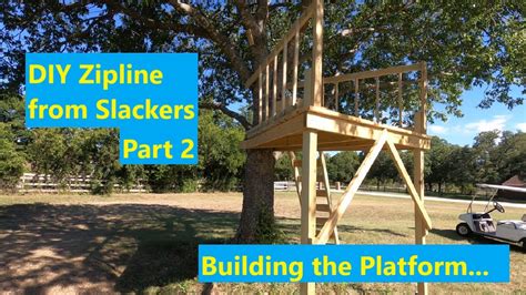 Building A Zip Line Platform
