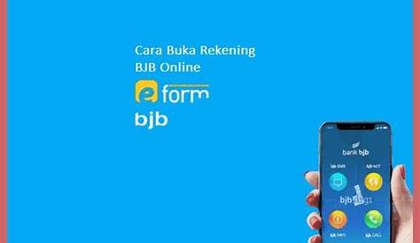2+ Cara Buka Rekening Bank BJB Online Terbaru 2023 | No Rekening