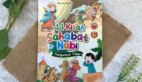 Buku Anak 44 Kisah Sahabat Nabi Pengantar Tidur | Toko Muslim Title