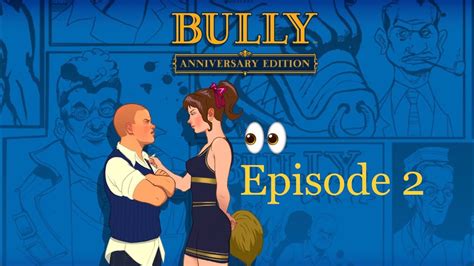 bully episode 2