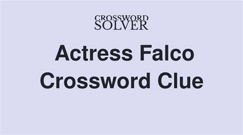 bupkis actress falco crossword clue