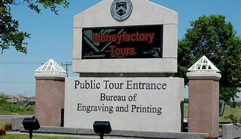 U S Bureau Of Engraving And Printing Contact Us Tours Field Trip Fort Worth