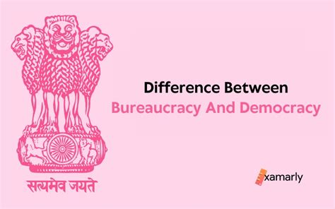 bureaucracy and democracy upsc