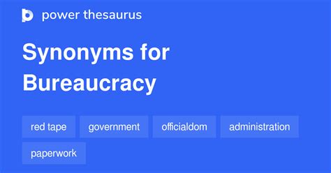bureaucracy synonym and antonym