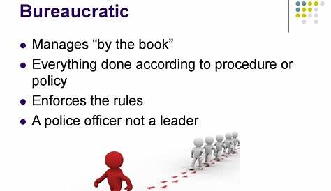 Bureaucratic Leadership Style Definition 15 Characteristics Of A Bureaucracy