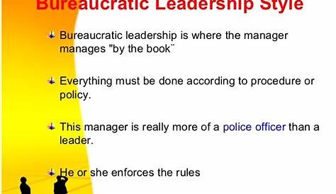 What is an example of bureaucratic leadership