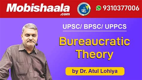 bureaucratic theory upsc