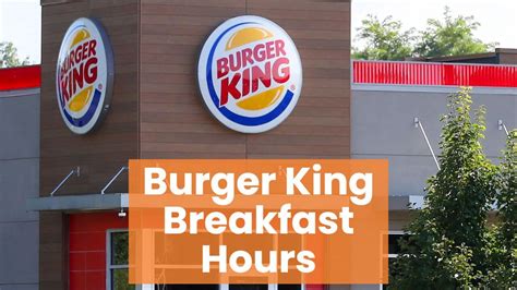 burger king near me breakfast hours