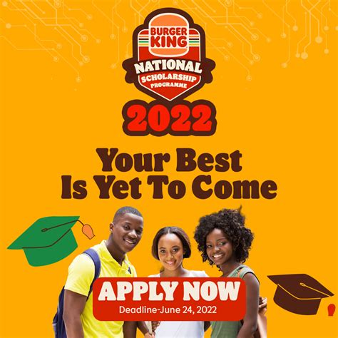 Unlock Your burger king Scholarship: A Chance to Turn Your Dreams into Reality