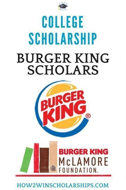 burger king scholarship money