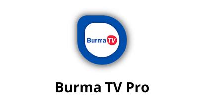 burmese tv pro for laptop