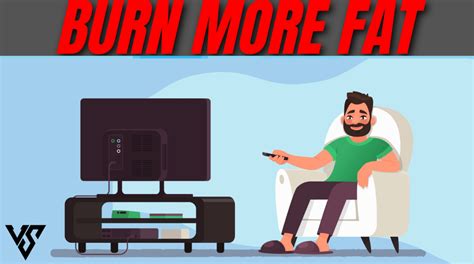 Burn Fat Without Working Out