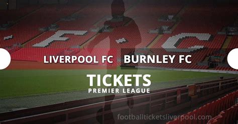burnley vs liverpool tickets
