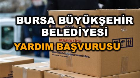 bursa büyükşehir belediyesi yardım başvurusu