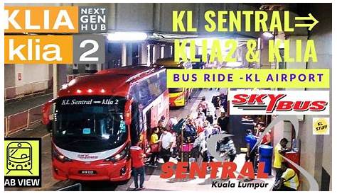 From Kl Sentral To Klia2 - Airport Coach, KLIA bus services to KL