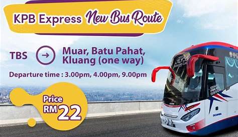 Xploring Johor: KL-Kluang Express Bus (KKKL)