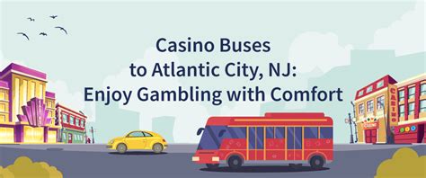 bus tours to casinos near atlantic city