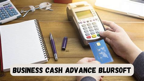 business cash advance blursoft