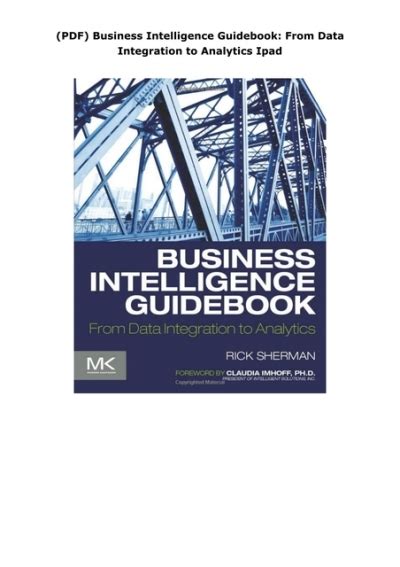 business intelligence guidebook from data integration to analytics