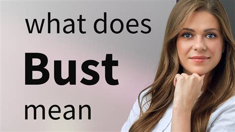 Bust Picture Meaning