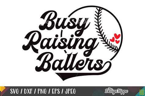 Busy Raising Ballers SVG, Baseball Mom svg, Sport Mother svg, Baseball