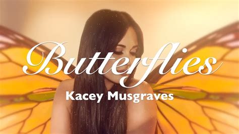 butterflies song lyrics kacey musgraves