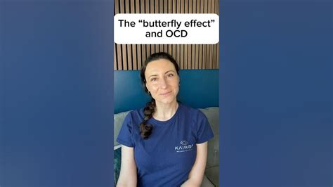 Butterfly Effect Ocd
