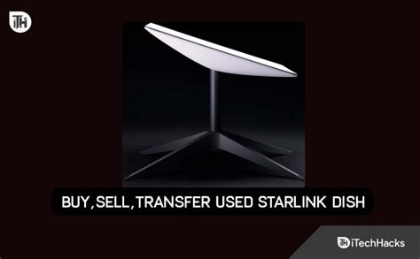 buying a used starlink dish