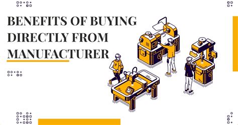 buying direct from the manufacturer