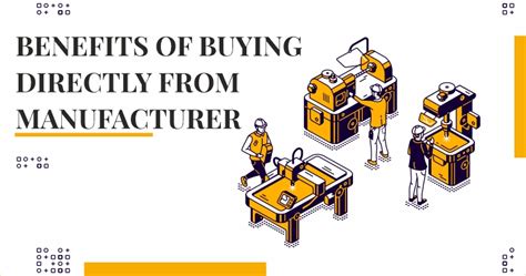 buying directly from the manufacturer